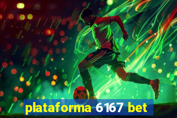 plataforma 6167 bet